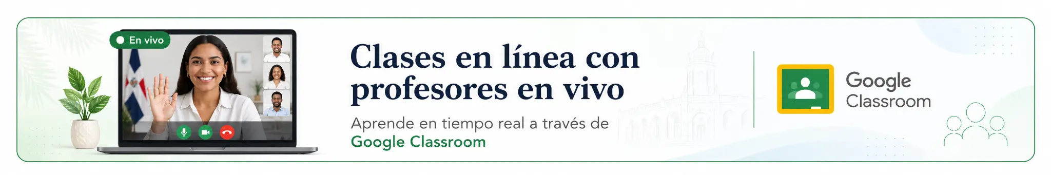 Clases en línea con profesores en vivo a través de Google Classroom